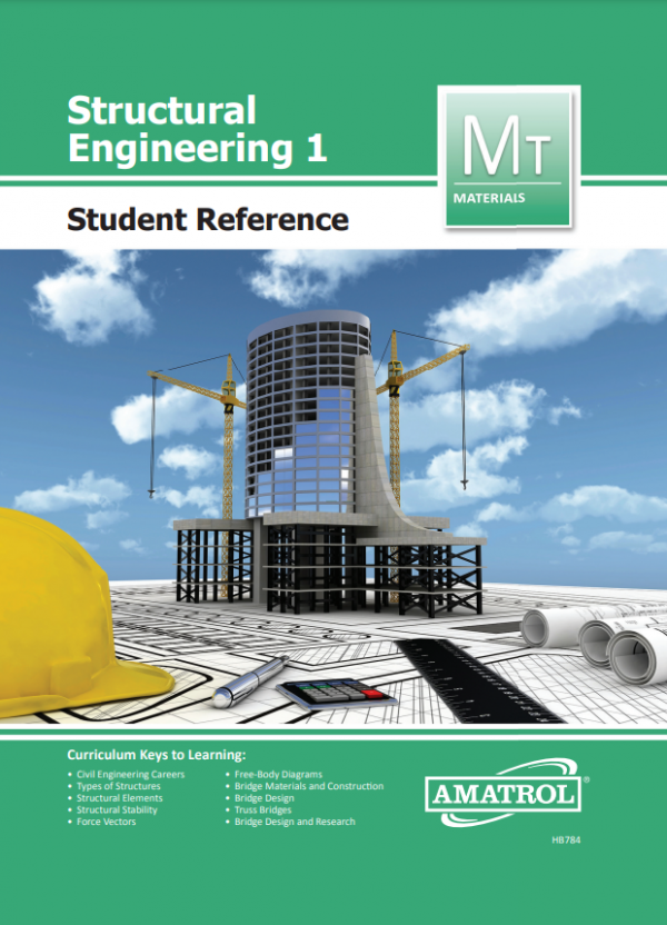 Amatrol Structural Engineering 1 Learning System (96-SE1) Student Reference Guide