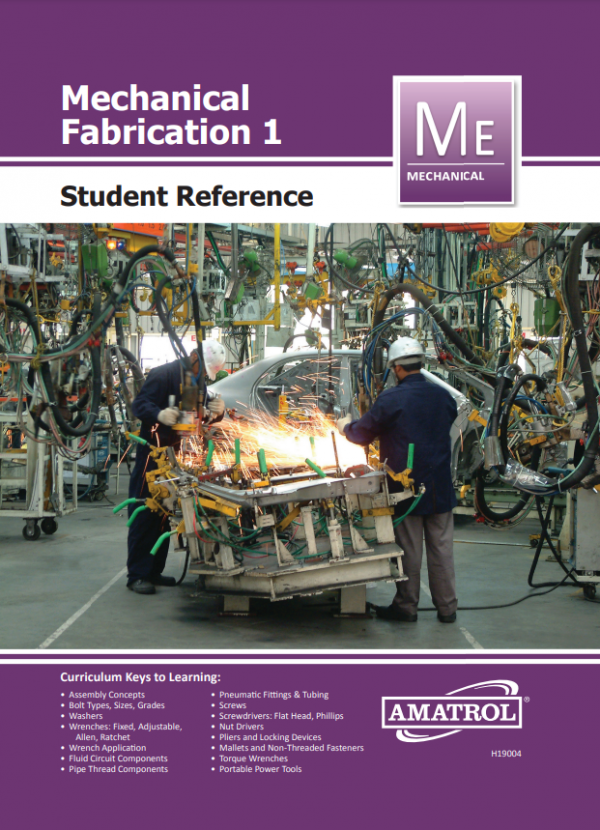 Mechanical Fabrication 1 Learning System (950-MPF1) Student Reference Guide