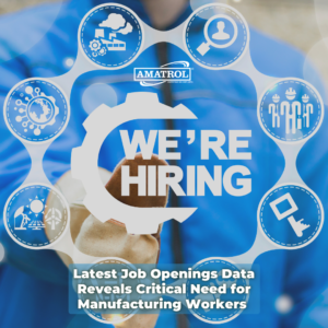 Latest Job Openings Data Reveals Critical Need for Manufacturing Workers - Title Image