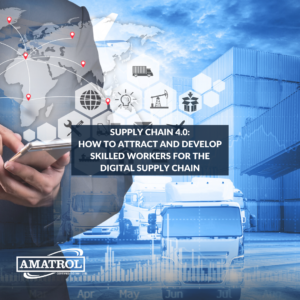 Supply Chain 4.0: How to Attract and Develop Skilled Workers for the Digital Supply Chain