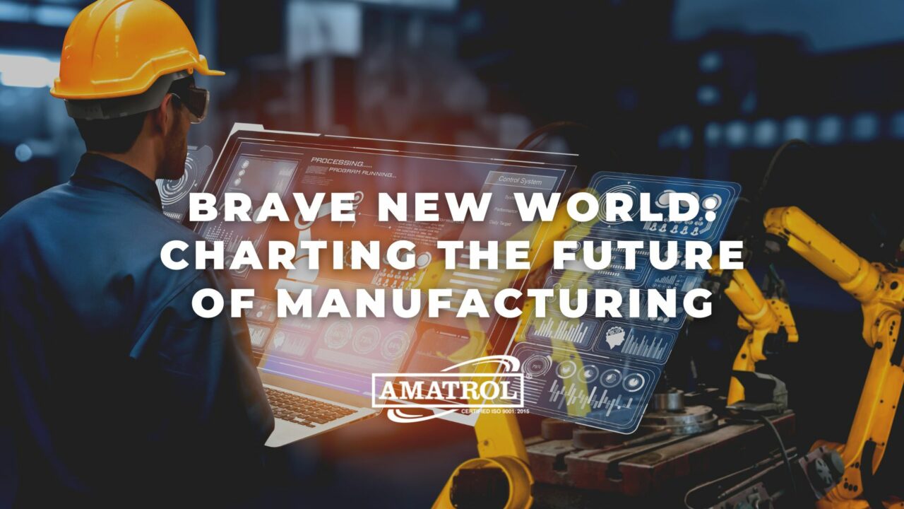 Amatrol - Brave New World Charting the Future of Manufacturing 169