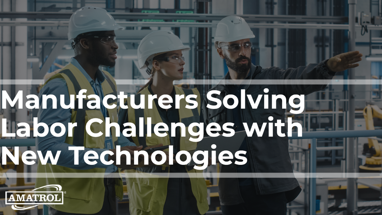 Manufacturers Solving Labor Challenges with New Technologies Featured Image