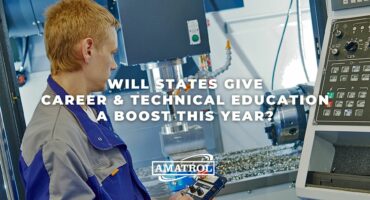 Amatrol - Will States Give Career and Technical Education a Boost This Year